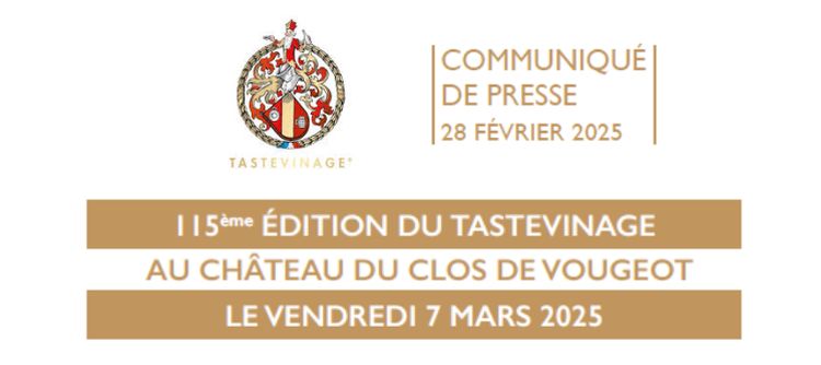 115e édition du Tastevinage - Château du Clos de Vougeot vendredi 7 mars 2025